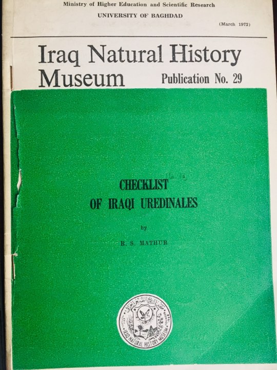					View No. 29 (1972): CHECKLIST OF IRAQI UREDINALES by R. S. MATHUR Nat.His.MUs.of Iraq 
				
